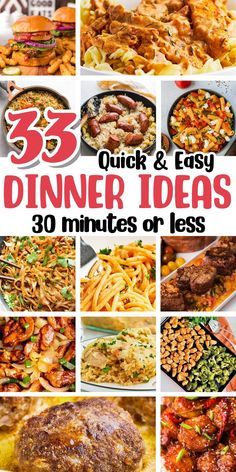 33 quick and easy dinner ideas for 30 minutes or less