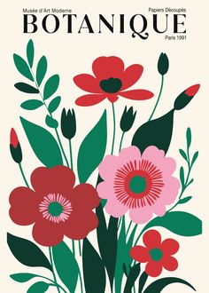 a poster with flowers and leaves on the front, in green and red colors that says botanque