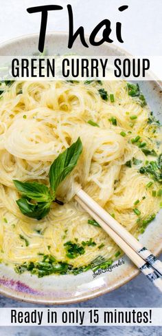 the green curry soup is ready in only 15 minutes and it's so delicious