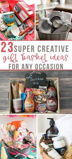 several different pictures with the words super creative gift basket ideas for any occasion