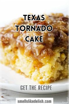 a close up of a plate of food with the words texas tornado cake