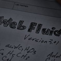 the words web fluid written on a piece of paper