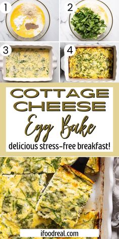 the steps to make cottage cheese egg bake are shown in this collage with text overlay