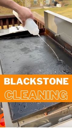 a person using a bottle to clean an outdoor grill with the words blackstone cleaning on it