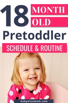 18 month old pretoddler schedule and routine. 18 month old schedule. Pretoddler schedule for baby’s 76-77th weeks. 76-week-old and 77-week-old pretoddler routine and daily life. Learn about sleeping tips when your pretoddler won't stay in pajamas and how to handle your pretoddler getting into everything. Perfect Schedule, 19 Month Old, Toddler Routine, Toddler Schedule, Toddler Discipline