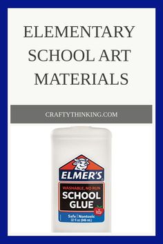 a bottle of elementary school art materials with the words elementary school art materials on it