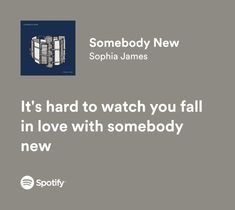 an advertisement for something new with the caption it's hard to watch you fall in love with somebody