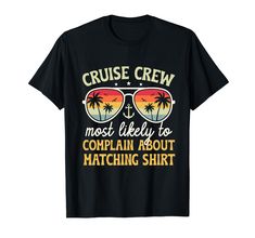 cruise crew most likely to explain about matching shirt