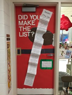 a door decorated with paper taped to it and the words did you make the list?