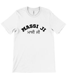 Massi Ji Punjabi - T-Shirt Material: 100% ringspun combed cotton.* - Retail fit. - Single jersey. - Ribbed collar. - Shoulder to shoulder taping. - Twin needle stitching. - WRAP Certified Production. Weight: 145 gsm *Athletic heather 90% ringspun combed cotton/10% polyester. **All heathers 52% ringspun combed cotton/48% polyester. Basic White Ring-spun Cotton T-shirt, White Basic Ring-spun Cotton T-shirt, White Print Name Cotton T-shirt, White Print Name T-shirt In Cotton, White Name Print Cotton T-shirt, White Logo Print Tops In Ring-spun Cotton, Tri-blend Cotton T-shirt With Name Print, Sweater Gift, Asian Outfits