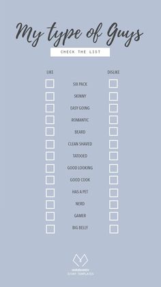 a checklist with the words, my type of guys on it in black and white