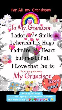 a card with the words to all my grandsons on it and flowers in the background