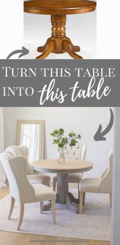 a round table with four chairs around it and the words turn this table into this table