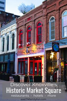 an old brick building with the words discovering knoxville's historic market square restaurants - hotels - more