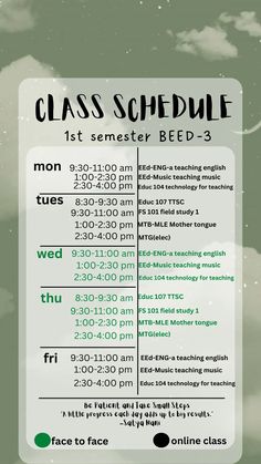 a poster with the words class schedule in green and white, on a cloudy background