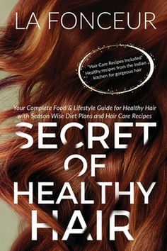 Vegan Books, Good Diet, Hair Care Recipes, Hair Secrets, Book To Read, For Healthy Hair