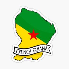 a sticker that says french guana with the country's flag on it