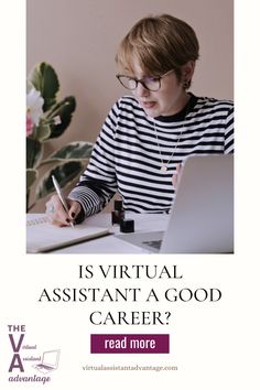 a woman sitting at a desk in front of a laptop computer with the words is virtual assistant a good career? read more