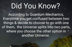 the words did you know? according to quantum mechanics