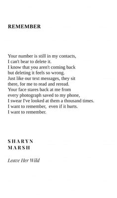 a poem written in black and white with the words,'your number is still in my contacts, i can't bear to delete it