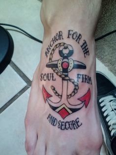 a person with a tattoo on their foot that says anchor for the soul and firm and secure