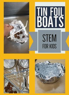 STEM for Kids Activity: Tin foil boats.  A fun Lesson in buoyancy using supplies you already have lying around.  Engineering activity for school age children, teachers, parents and school age professionals.