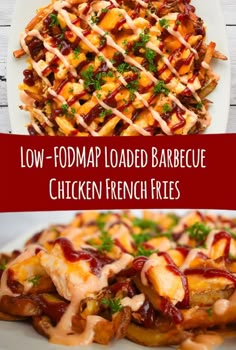 low - fodma loaded barbecue chicken french fries on a white plate with sauce drizzled over them