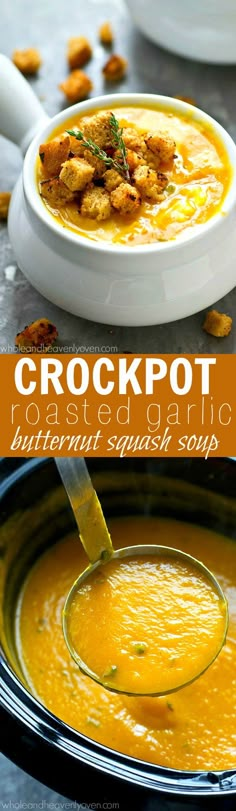 a bowl of soup is being spooned into it with the words crockpot roasted potato butternut soup