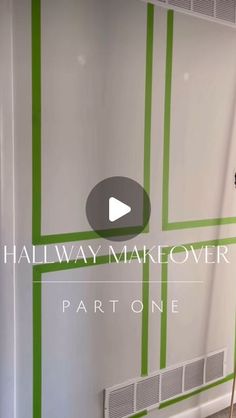 the wall is painted green and white with an arrow on it's side that says halfway makeover part one