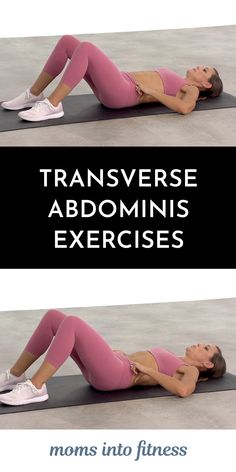 a woman is doing an exercise with the words transvese abominis exercises