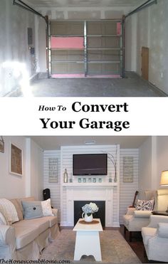 the before and after pictures of a garage with two couches, a fireplace, and a television