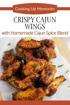 crispy cajun wings with homemade cajun spice blend are the perfect side dish