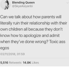 two tweets on twitter with the caption'can we talk about how parents will literally run their relationship with their children all because they don '