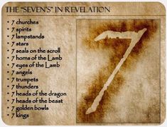 the seven's in revaletion 7 churches 7 lampstans 7 stars 7 seals on the lamb 7 ages of the land 7 angels 7 thunders 7 heads of the