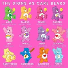 the signs as care bears are written in different colors and sizes on a pink background