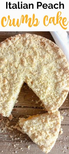 an italian peach crumb cake on a wooden table with slices cut out from it