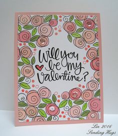 a handmade valentine's day card with roses and the words, will you be my valentine?