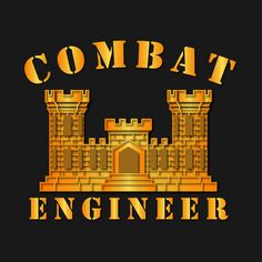 the words combat engineer are in front of an image of a castle with two towers