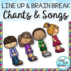 the line up and brain break chart and song for students to practice their language skills