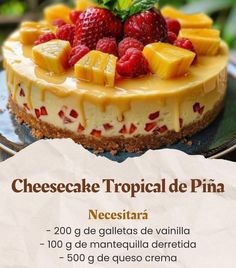 cheesecake tropical de pina with raspberries and pineapples on top