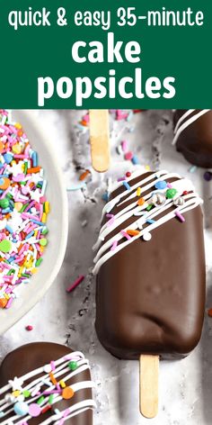 chocolate covered popsicles with sprinkles on them and the words quick & easy 35 - minute cake pops