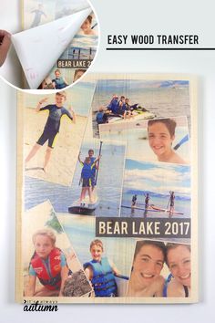 an easy diy wood transferer with pictures on it and the words bear lake