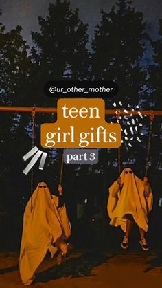 two yellow cloths hanging from a swing with the words teen girl gifts part 3