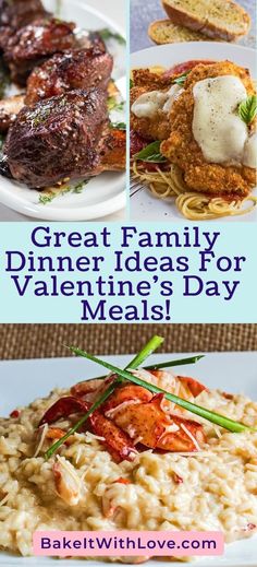 four different pictures with the words great family dinner ideas for valentine's day meals