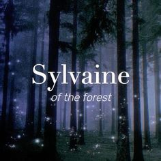 the cover of sylvanine of the forest, with trees in the background