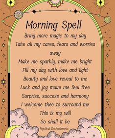 Morning Spell Ritual, Morning Spells Wicca, Spell For Good Energy, Good Vibes Spell, Good Day Spell, Spell For A Good Day, Simple Attraction Spell, Dream Satchel Spell, Positive Energy Spell