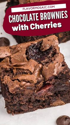 chocolate brownies with cherries are stacked on top of each other and the words, chocolate brownies with cherries above them