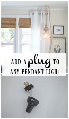 the light is on and there are pictures above it with text overlay that reads add a plug to any pendant light