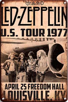 an old metal sign with the band led - zeppelin u s tour 1971