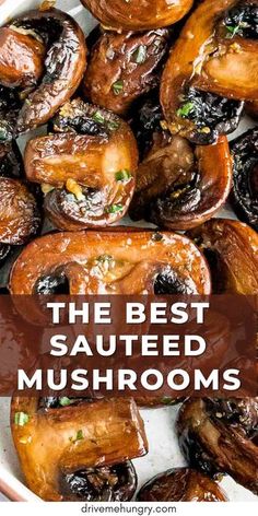 the best sauteed mushrooms are in this dish and they're ready to be eaten